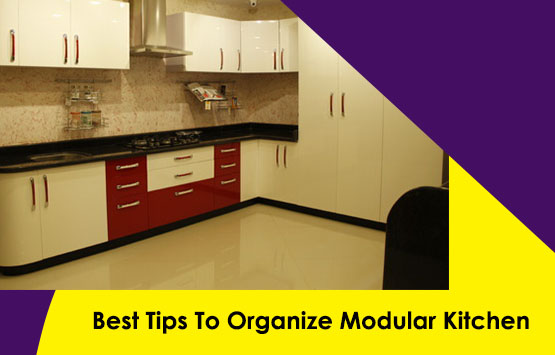 Best Tips To Organize Modular Kitchen