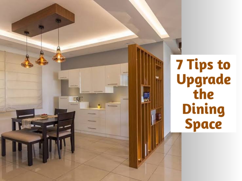 7 Tips to Upgrade the Dining Space